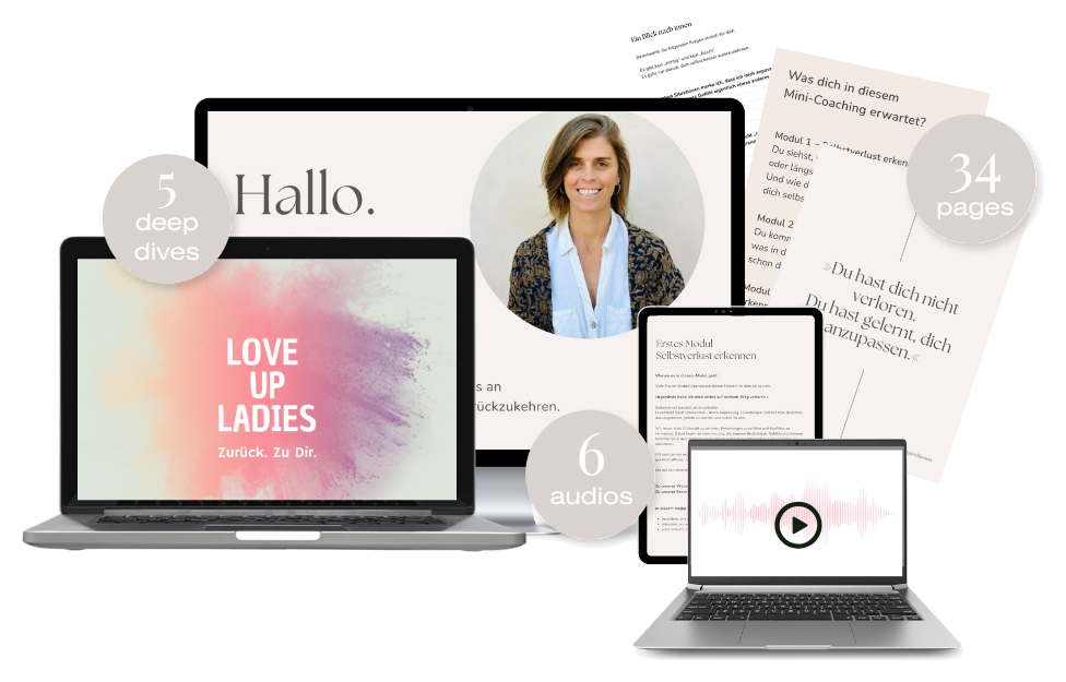 LOVE-UP-LADIES – Überblick über das Online-Programm: 5 Deep Dives, 6 Audios und ein 34-seitiges Workbook